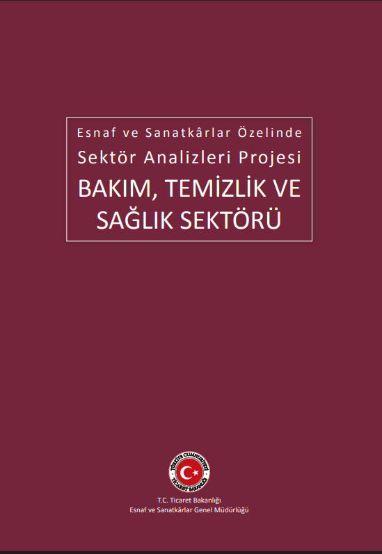 Bakım, Temizlik ve Sağlık Sektörü Raporu