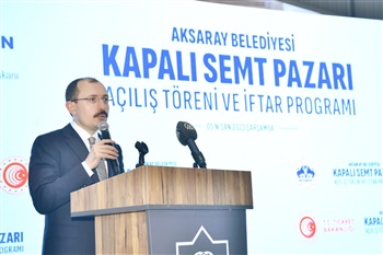 Ticaret Bakanı Muş, Aksaray'da kapalı semt pazarı açılışında konuştu