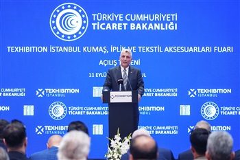 Ticaret Bakanı Bolat, Texhibition Kumaş ve İplik Fuarı'nda konuştu