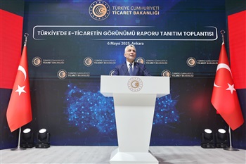 Ticaret Bakanı Ömer Bolat, Türkiye'de E-Ticaretin Görünümü Raporu Tanıtım Toplantısı'nda Konuştu