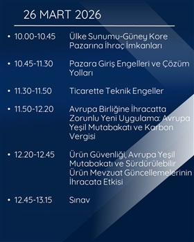 Ticaret Bakanlığı İhracat Süreçleri ve Devlet Destekleri Eğitim Programı - 24-25-26 Mart 2026 