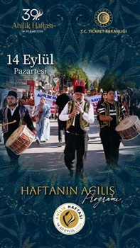 39. Ahilik Haftası, Ahiliğin Başkenti Kırşehir’de Başlıyor.