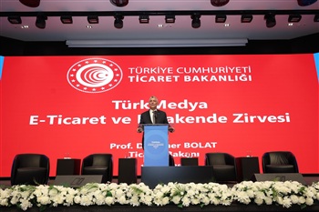 Ticaret Bakanı Bolat, E-Ticaret ve Perakende Zirvesi'nde konuştu